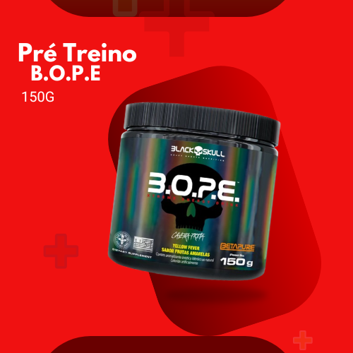 (11) Pré Treino B.O.P.E - 150G